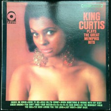 KING CURTIS King Curtis Plays The Great Memphis Hits (ATCO SD 33-211) USA 1967 LP
